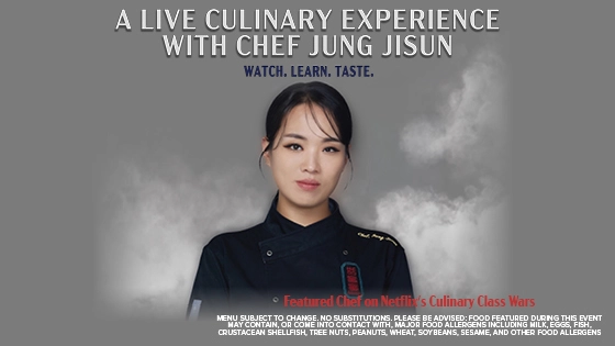 A Live Culinary Experience With Chef Jung Jisun