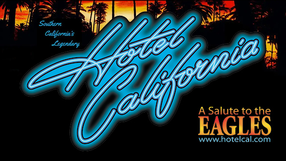 Hotel California - A Salute to the Eagles