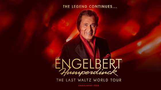 Engelbert Humperdinck "The Last Waltz Farewell Tour"