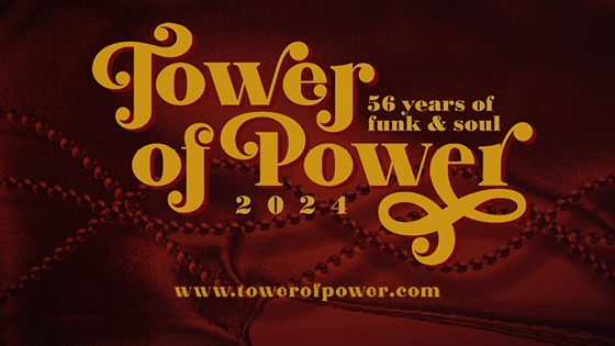 Tower of Power – 56th Anniversary Tour