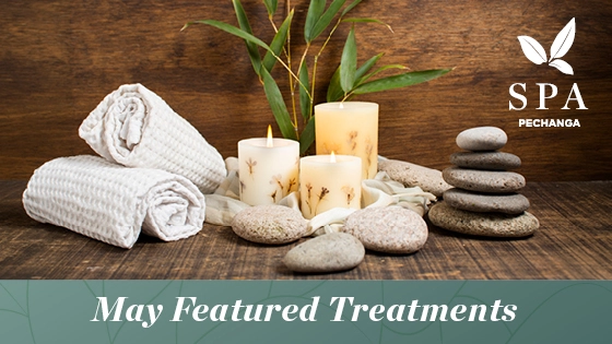 May Featured Treatments