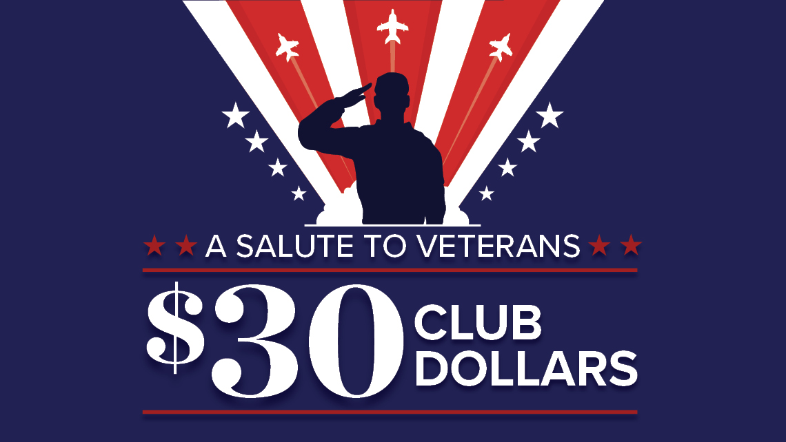 Veterans Day Club Dollars
